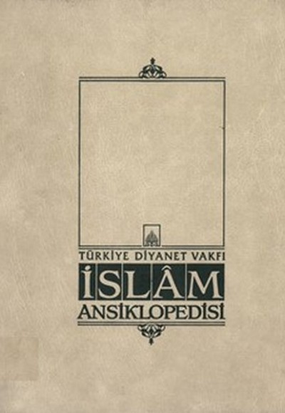 İslam Ansiklopedisi Cilt: 43 İslam Ansiklopedisi Cilt: 43