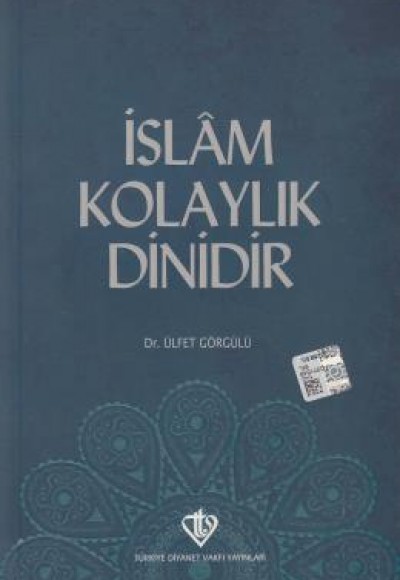 İslam Kolaylık Dinidir İslam Kolaylık Dinidir