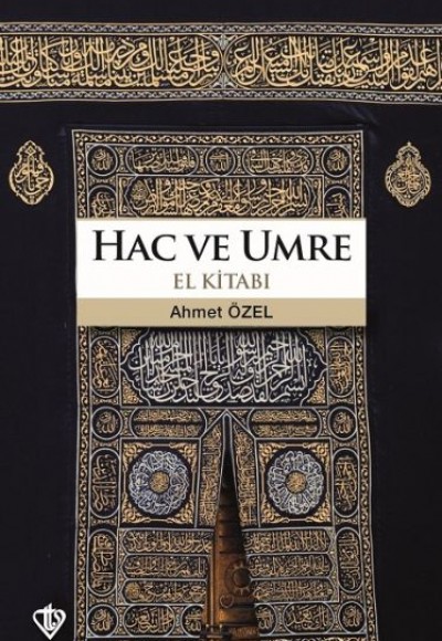 Hac ve Umre El Kitabı Hac ve Umre El Kitabı