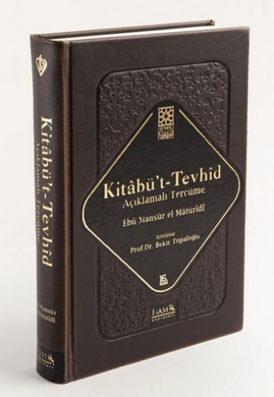 Kitabü't-Tevhid - Açıklamalı Tercüme Kitabü't-Tevhid - Açıklamalı Tercüme