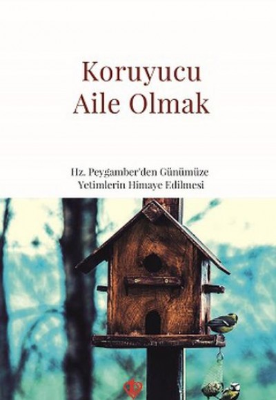 Koruyucu Aile Olmak Koruyucu Aile Olmak