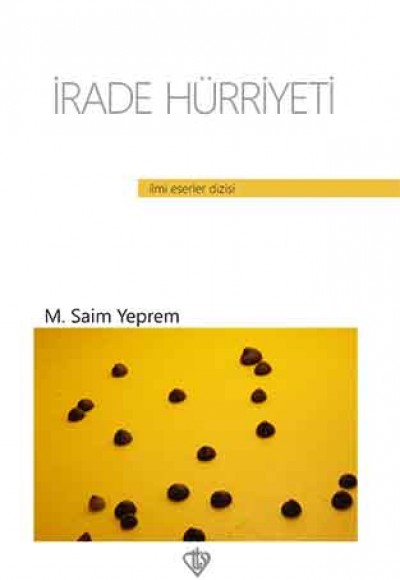 İrade Hürriyeti (İmam Maturidi) İrade Hürriyeti (İmam Maturidi)
