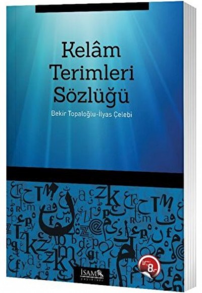 Kelam Terimleri Sözlüğü Kelam Terimleri Sözlüğü