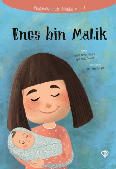 Enes Bin Malik - Peygamberimizin Arkadaşları 4 Enes Bin Malik - Peygamberimizin Arkadaşları 4