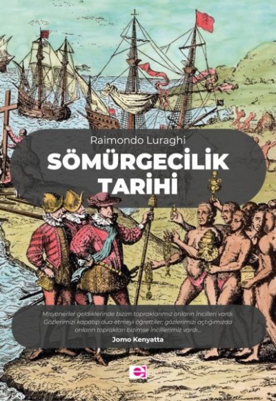 Sömürgecilik Tarihi Sömürgecilik Tarihi