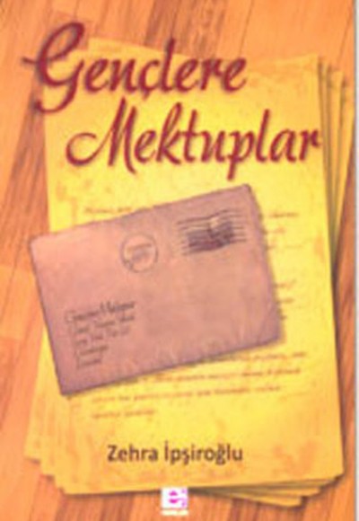 Gençlere Mektuplar Gençlere Mektuplar
