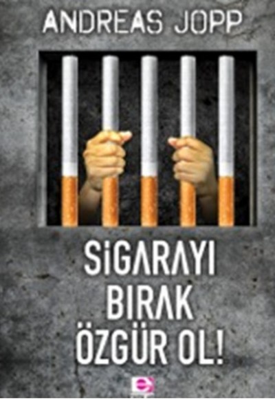 Sigarayı Bırak Özgür Ol! Sigarayı Bırak Özgür Ol!