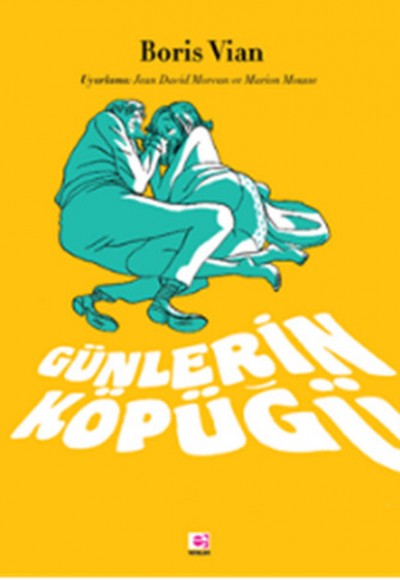 Günlerin Köpüğü (Çizgi Roman)