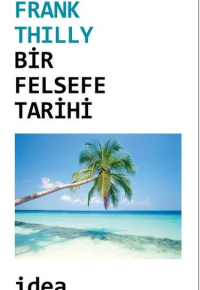 Bir Felsefe Tarihi Bir Felsefe Tarihi