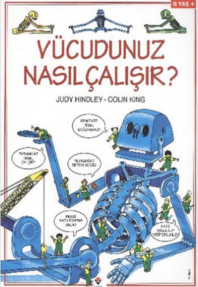 Vücudunuz Nasıl Çalışır? Vücudunuz Nasıl Çalışır?