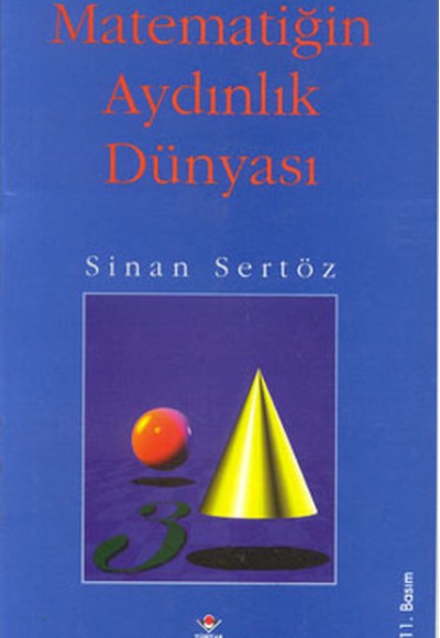 Matematiğin Aydınlık Dünyası Matematiğin Aydınlık Dünyası