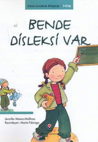 Erken Çocukluk Kitaplığı-Bende Disleksi Var Erken Çocukluk Kitaplığı-Bende Disleksi Var
