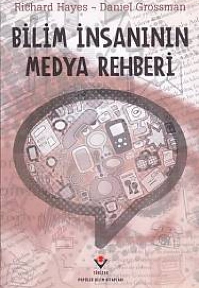 Bilim İnsanının Medya Rehberi Bilim İnsanının Medya Rehberi