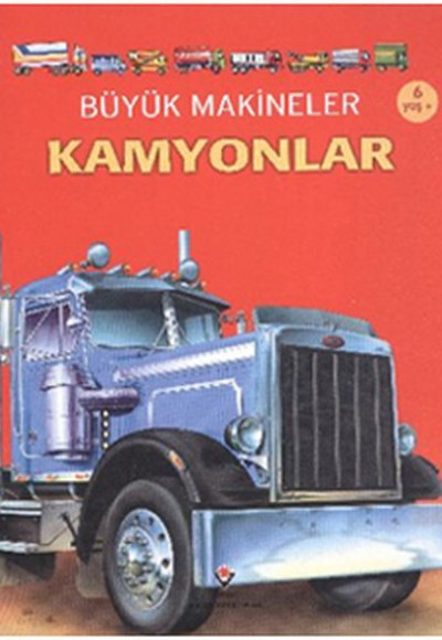 Büyük Makineler - Kamyonlar Büyük Makineler - Kamyonlar
