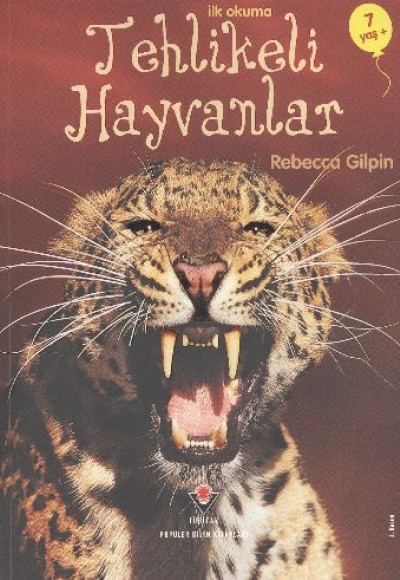 İlk Okuma - Tehlikeli Hayvanlar İlk Okuma - Tehlikeli Hayvanlar