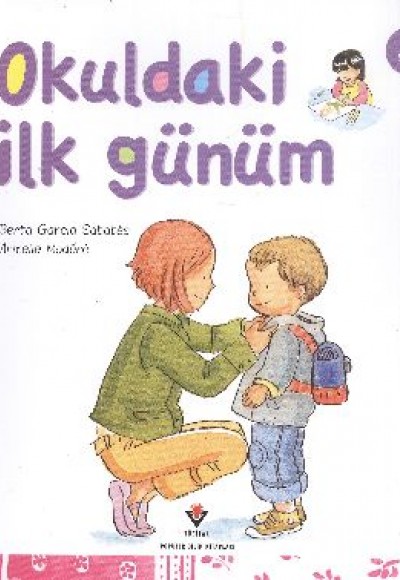 Okuldaki İlk Günüm Okuldaki İlk Günüm