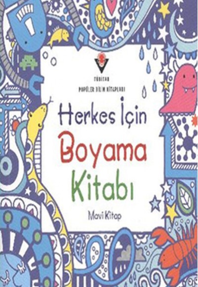 Herkes İçin Boyama Kitabı Mavi Kitap Herkes İçin Boyama Kitabı Mavi Kitap