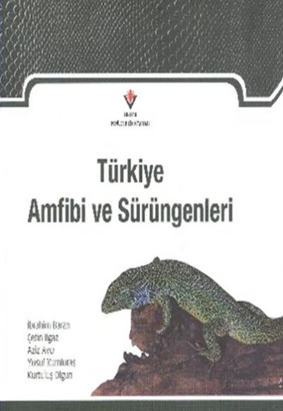 Türkiye Amfibi ve Sürüngenleri (Ciltli) Türkiye Amfibi ve Sürüngenleri (Ciltli)