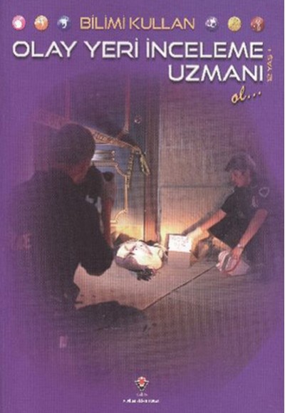 Bilimi Kullan Olay Yeri İnceleme Uzmanı Bilimi Kullan Olay Yeri İnceleme Uzmanı