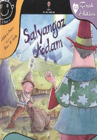 Salyangoz Adam - Çocuk Hakları - 10 Salyangoz Adam - Çocuk Hakları - 10