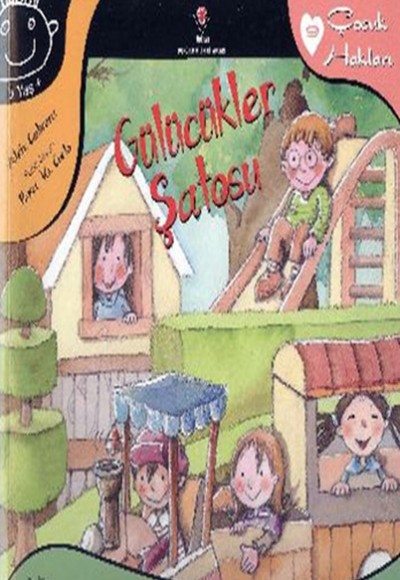 Gülücükler Şatosu - Çocuk Hakları - 9 Gülücükler Şatosu - Çocuk Hakları - 9