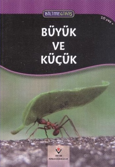 Büyük ve Küçük Büyük ve Küçük