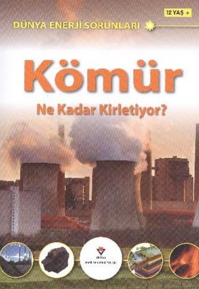 Kömür Ne Kadar Kirletiyor? Kömür Ne Kadar Kirletiyor?