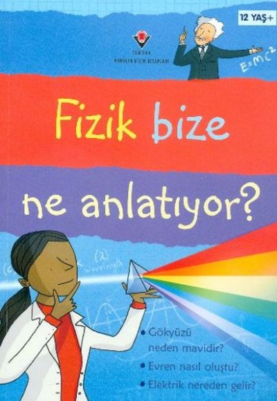 Fizik Bize Ne Anlatıyor? Fizik Bize Ne Anlatıyor?