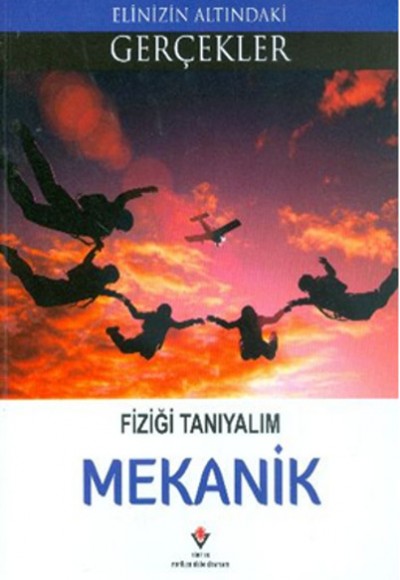Mekanik - Fiziği Tanıyalım Mekanik - Fiziği Tanıyalım