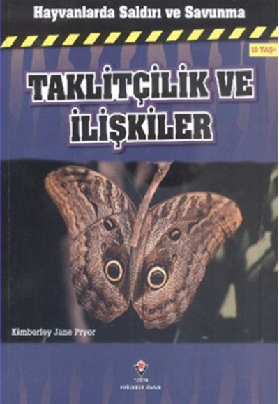 Hayvanlarda Saldırı ve Savunma - Taklitçilik ve İlişkiler Hayvanlarda Saldırı ve Savunma - Taklitçilik ve İlişkiler