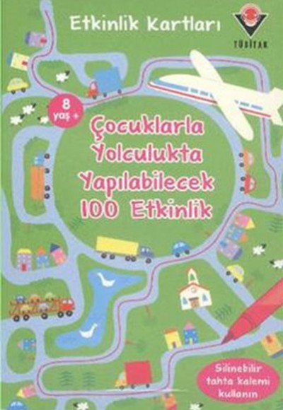 Çocuklarla Yolculukta Yapılabilecek 100 Etkinlik / Etkinlik Kartları Çocuklarla Yolculukta Yapılabilecek 100 Etkinlik / Etkinlik Kartları