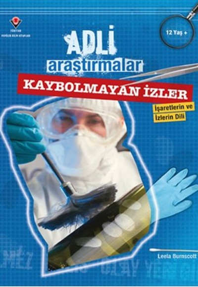Adli Araştırmalar - Kaybolmayan İzler Adli Araştırmalar - Kaybolmayan İzler