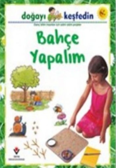 Doğayı Keşfedin Bahçe Yapalım Doğayı Keşfedin Bahçe Yapalım