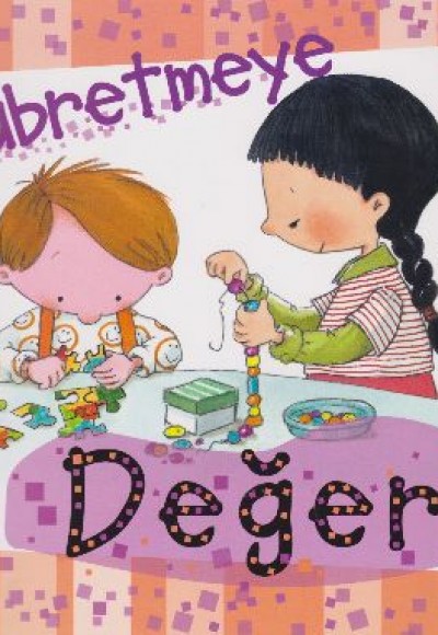 Sabretmeye Değer Sabretmeye Değer