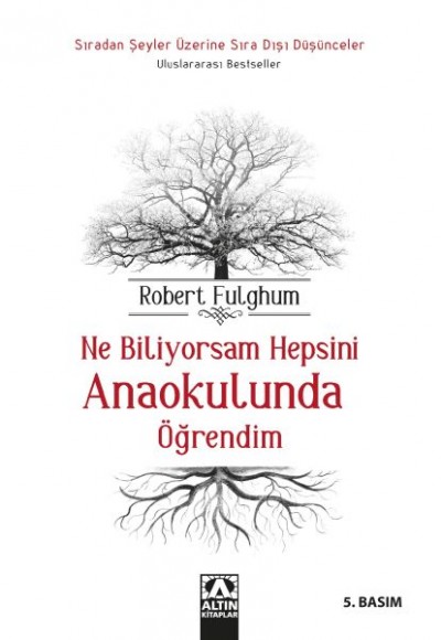 Ne Biliyorsam Hepsini Anaokulunda Öğrendim Ne Biliyorsam Hepsini Anaokulunda Öğrendim