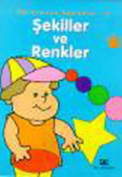 Öğrenmeye Başladım 4 / Şekiller ve Renkler Öğrenmeye Başladım 4 / Şekiller ve Renkler