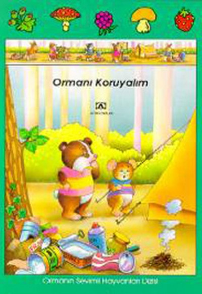 Ormanı Koruyalım Ormanı Koruyalım