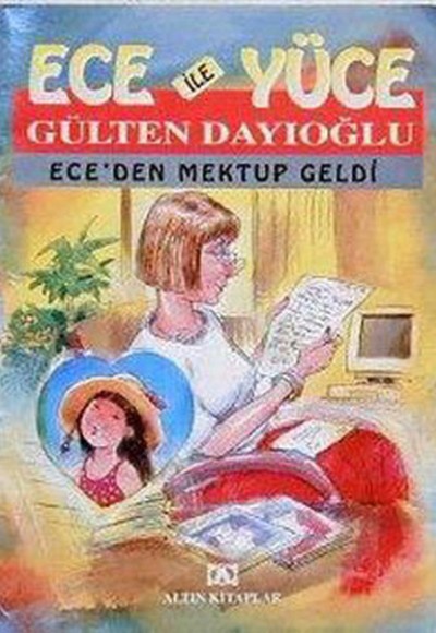 Ece ile Yüce / Ece'den Mektup Geldi Ece ile Yüce / Ece'den Mektup Geldi
