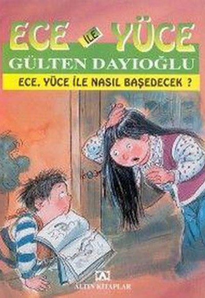 Ece ile Yüce / Ece Yüce İle Nasıl Baş Edecek Ece ile Yüce / Ece Yüce İle Nasıl Baş Edecek