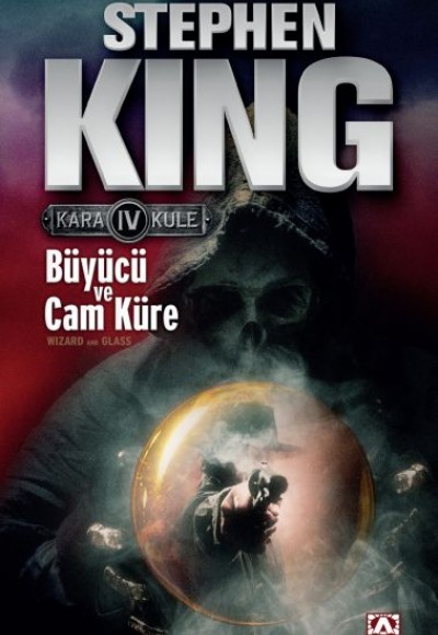 Kara Kule 4 - Büyücü ve Cam Küre