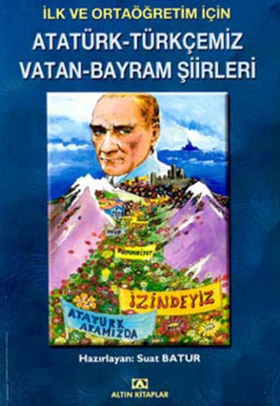 İlk ve Ortaöğretim İçin Vatan Bayram Şiirleri İlk ve Ortaöğretim İçin Vatan Bayram Şiirleri