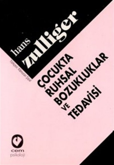 Çocukta Ruhsal Bozukluklar ve Tedavisi Çocukta Ruhsal Bozukluklar ve Tedavisi