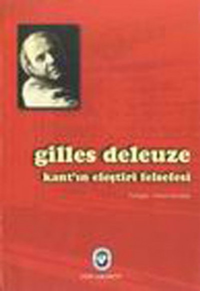 Kant'ın Eleştiri Felsefesi Kant'ın Eleştiri Felsefesi