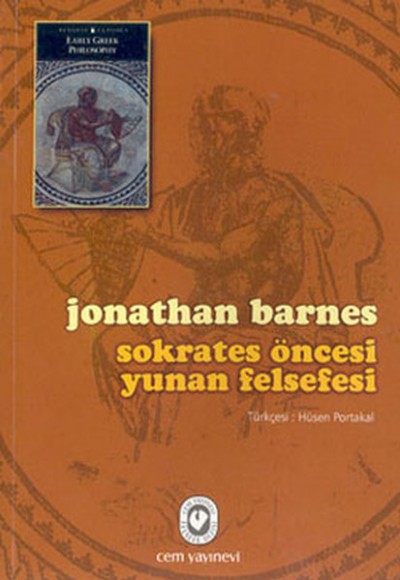 Sokrates Öncesi Yunan Felsefesi Sokrates Öncesi Yunan Felsefesi