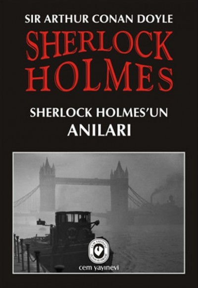 Sherlock Holmes - Sherlock Holmes'un Anıları Sherlock Holmes - Sherlock Holmes'un Anıları