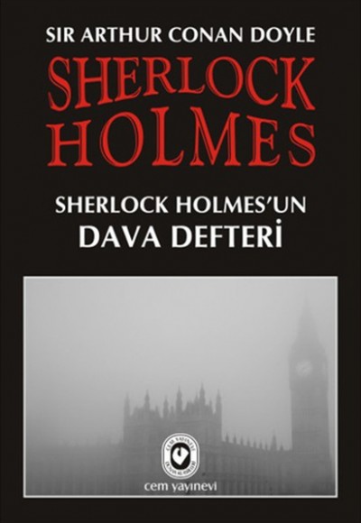 Sherlock Holmes / Sherlock Holmes'un Dava Defteri Sherlock Holmes / Sherlock Holmes'un Dava Defteri