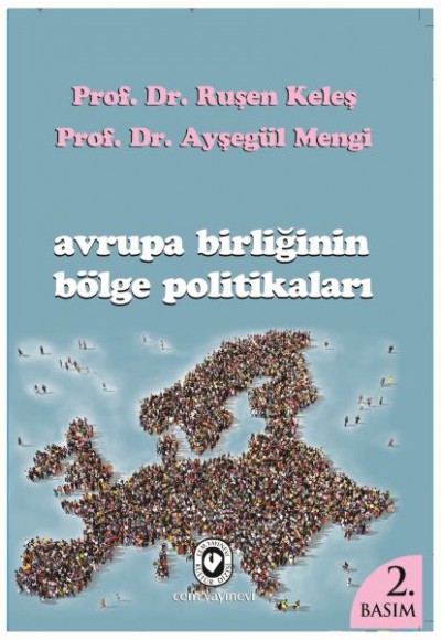 Avrupa Birliğinin Bölge Politikaları Avrupa Birliğinin Bölge Politikaları