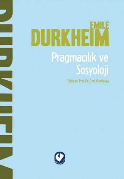 Pragmacılık ve Toplumbilim Pragmacılık ve Toplumbilim