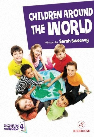 Children Around The World - Upper-Intermediate - Level 4 B2 Children Around The World - Upper-Intermediate - Level 4 B2
