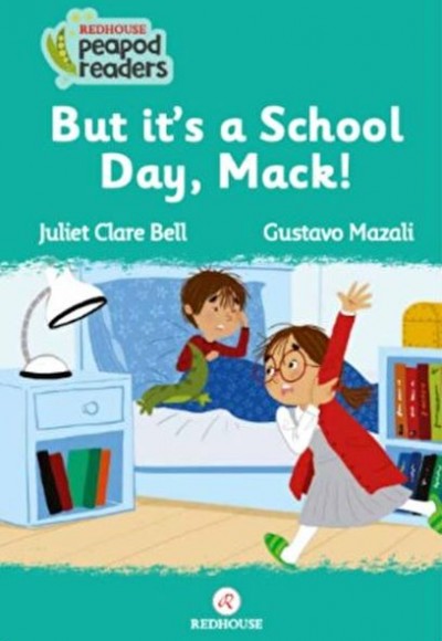 But It’s A School Day, Mack! But It’s A School Day, Mack!